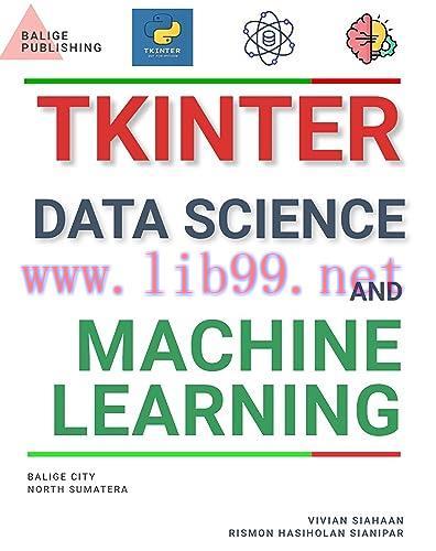 [FOX-Ebook]Tkinter, Data Science, And Machine Learning