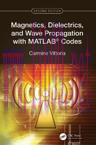 [FOX-Ebook]Magnetics, Dielectrics, and Wave Propagation with MATLAB Codes