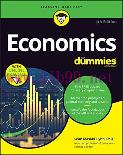 [FOX-Ebook]Economics For Dummies: Book + Chapter Quizzes Online, 4th Edition