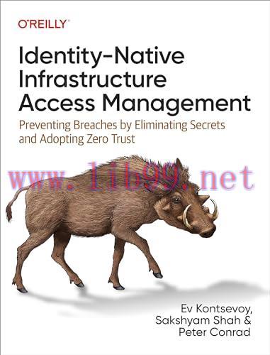 [FOX-Ebook]Identity-Native Infrastructure Access Management: Preventing Breaches by Eliminating Secrets and Adopting Zero Trust