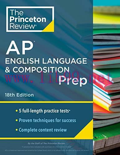 [FOX-Ebook]Princeton Review AP English Language & Composition Prep, 18th Edition: 5 Practice Tests + Complete Content Review + Strategies & Techniques (2024)