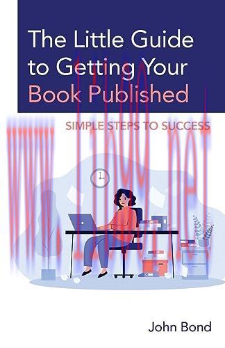 [FOX-Ebook]The Little Guide to Getting Your Book Published: Simple Steps to Success