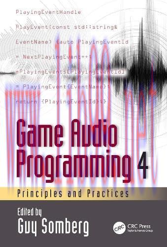[FOX-Ebook]Game Audio Programming 4: Principles and Practices