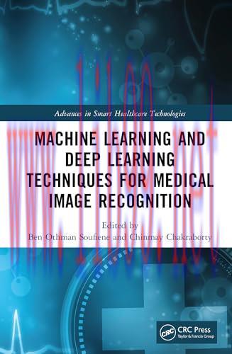 [FOX-Ebook]Machine Learning and Deep Learning Techniques for Medical Image Recognition