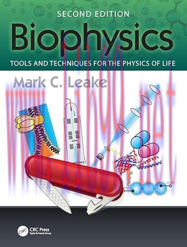 [FOX-Ebook]Biophysics: Tools and Techniques for the Physics of Life, 2nd Edition