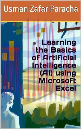 [FOX-Ebook]Learning the Basics of Artificial Intelligence (AI) using Microsoft Excel