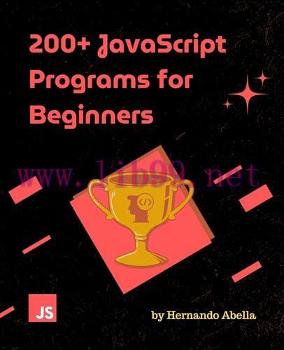 [FOX-Ebook]200+ JavaScript Programs for Beginners
