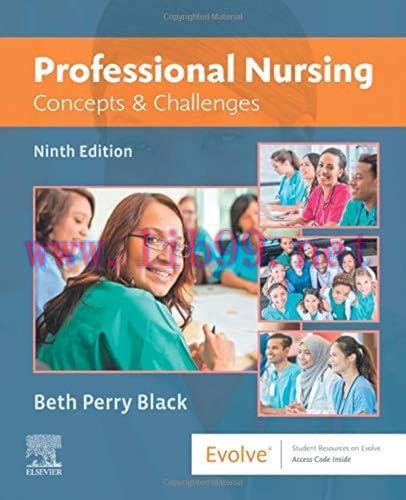 [FOX-Ebook]Professional Nursing: Concepts and Challenges, 9th Edition