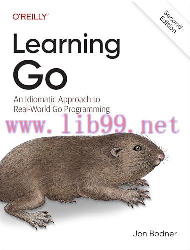 [FOX-Ebook]Learning Go, 2nd Edition: An Idiomatic Approach to Real-world Go Programming, 2nd Edition