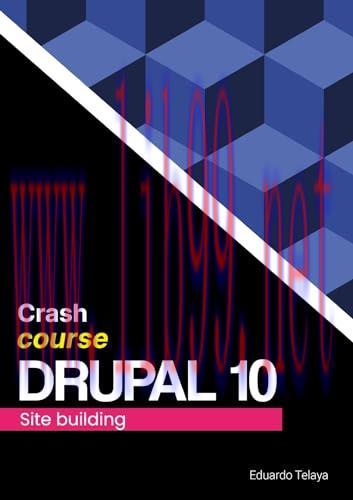 [FOX-Ebook]Crash Course Drupal 10 Site Building