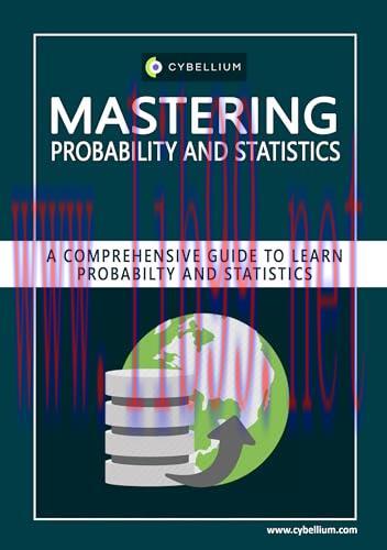 [FOX-Ebook]Mastering Probability and Statistics: A Comprehensive Guide to Learn Probability and Statistics