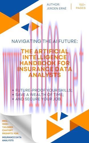 [FOX-Ebook]The Artificial Intelligence Handbook for Insurance Data Analysts