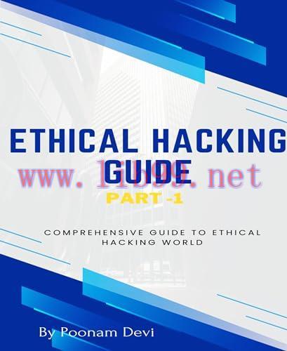 [FOX-Ebook]ETHICAL HACKING GUIDE-Part 1: Comprehensive Guide to Ethical Hacking world