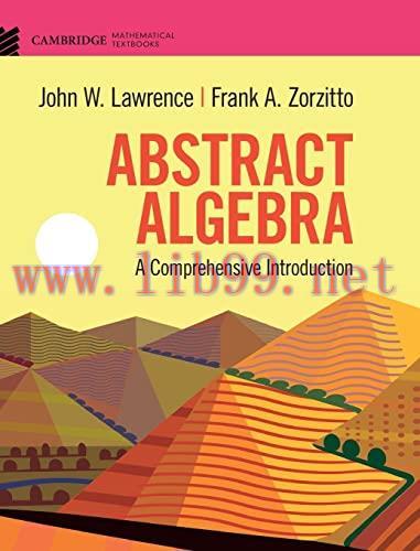 [FOX-Ebook]Abstract Algebra: A Comprehensive Introduction