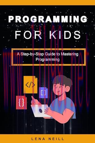 [FOX-Ebook]Programming for Kids: A Step-by-Step Guide to Mastering Programming