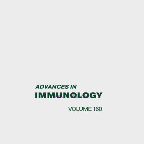 [AME]Advances in Immunology (Volume 160) (EPUB) 