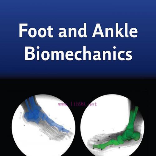 [AME]Foot and Ankle Biomechanics (Original PDF) 