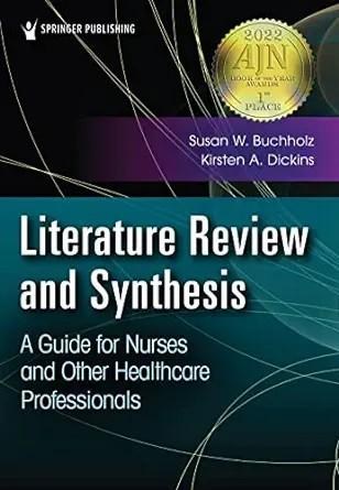 [AME]Literature Review and Synthesis: A Guide for Nurses and Other Healthcare Professionals (EPUB) 