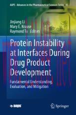 [PDF]Protein Instability at Interfaces During Drug Product Development: Fundamental Understanding, Evaluation, and Mitigation
