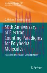 [PDF]50th Anniversary of Electron Counting Paradigms for Polyhedral Molecules: Historical and Recent Developments