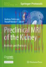 [PDF]Preclinical MRI of the Kidney: Methods and Protocols