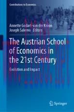 [PDF]The Austrian School of Economics in the 21st Century: Evolution and Impact