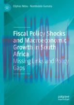 [PDF]Fiscal Policy Shocks and Macroeconomic Growth in South Africa: Missing Links and Policy Gaps