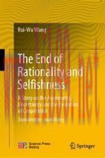 [PDF]The End of Rationality and Selfishness: A Story on the Asymmetry, Uncertainty and the Evolution of Cooperation