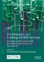 [PDF]The Education and Training of Public Servants: Systems and Practices from_ the Nineteenth Century to the Present