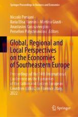 [PDF]Global, Regional and Local Perspectives on the Economies of Southeastern Europe: Proceedings of the 14th International Conference on the Economies of the Balkan and Eastern European Countries (EBEEC) in Florence, Italy, 2022