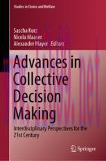 [PDF]Advances in Collective Decision Making: Interdisciplinary Perspectives for the 21st Century