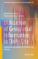 [PDF]Utilization of Geospatial Information in Daily Life: Expression and Analysis of Dynamic Life Activity