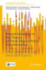 [PDF]Recent Advances in the Theory of Third-Degree Price Discrimination: A Nexus to Network Effects, Innovation, and Behavioral Aspects