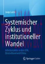 [PDF] Systemischer Zyklus und institutioneller Wandel: Arbeitsmärkte in den USA, Deutschland und China