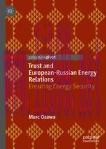 [PDF]Trust and European-Russian Energy Relations: Ensuring Energy Security