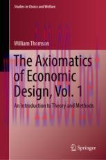 [PDF]The Axiomatics of Economic Design, Vol. 1: An Introduction to Theory and Methods