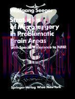 [PDF]Strategies of Microsurgery in Problematic Brain Areas: with Special Reference to NMR