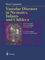 [PDF]Vascular Diseases in Neonates, Infants and Children: Interventional Neuroradiology Management