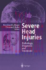 [PDF]Severe Head Injuries: Pathology, Diagnosis and Treatment