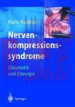 [PDF]Nerven-kompressions-syndrome: Diagnostik und Chirurgie