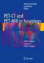 [PDF]PET-CT and PET-MRI in Neurology: SWOT Analysis Applied to Hybrid Imaging