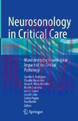 [PDF]Neurosonology in Critical Care: Monitoring the Neurological Impact of the Critical Pathology