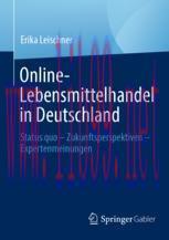 [PDF]Online-Lebensmittelhandel in Deutschland: Status quo – Zukunftsperspektiven – Expertenmeinungen