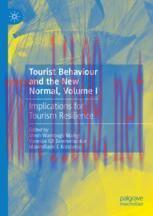 [PDF]Tourist Behaviour and the New Normal, Volume I: Implications for Tourism Resilience