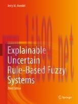 [PDF]Explainable Uncertain Rule-Based Fuzzy Systems