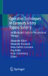 [PDF]Operative Techniques in Coronary Artery Bypass Surgery: An Illustrated Guide to Personalized Therapy