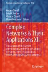 [PDF]Complex Networks & Their Applications XII: Proceedings of The Twelfth International Conference on Complex Networks and their Applications: COMPLEX NETWORKS 2023, Volume 2