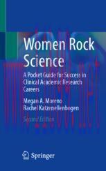 [PDF]Women Rock Science: A Pocket Guide for Success in Clinical Academic Research Careers