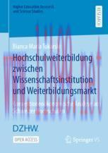 [PDF]Hochschulweiterbildung zwischen Wissenschaftsinstitution und Weiterbildungsmarkt: Konventionenökonomische Analyse an Schweizer Hochschulen