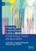 [PDF]Mapping Transnational Habitus: Epistemology, Theory and Boundaries